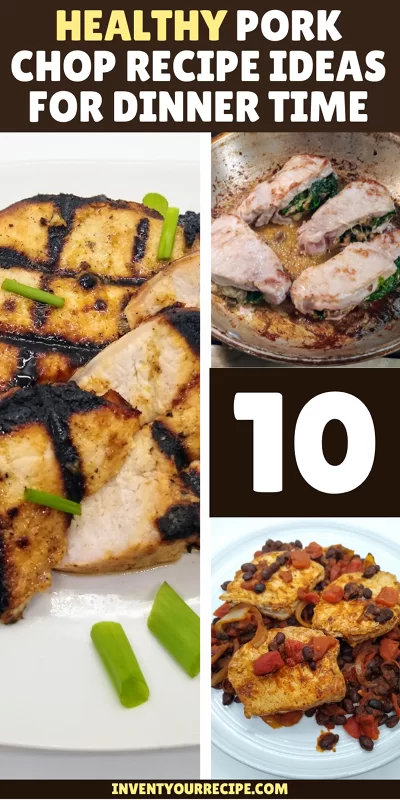 10 Pork Chop Meat Recipes Easy