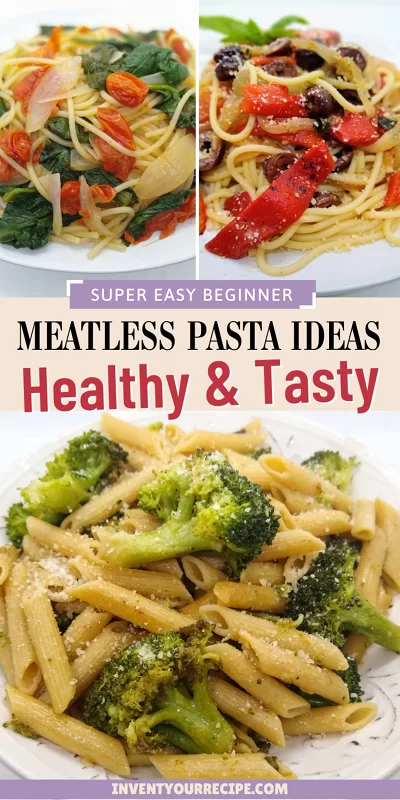 13 Pasta Meals Without Meat