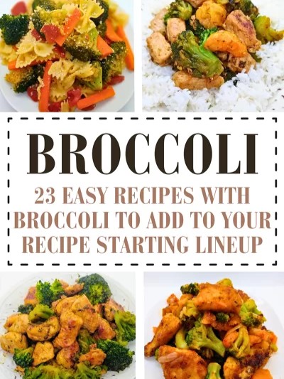 23 Simple Dinner Recipes with Broccoli Feature Image