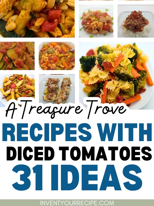 31 recipes with diced tomatoes