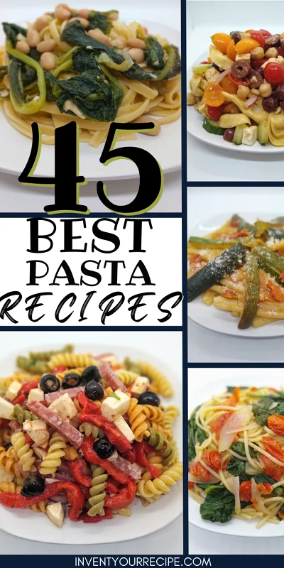 45 Best Pasta Recipes The Family Will Enjoy