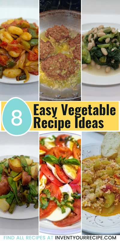 8 Easy Vegetable Recipes Simple