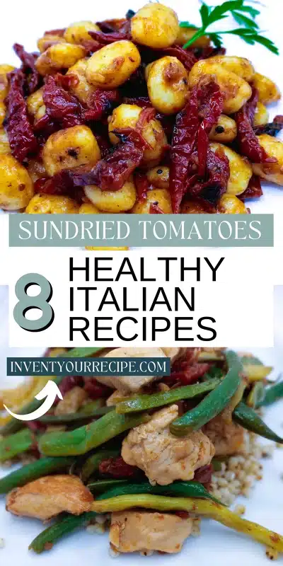 8 Recipes with Sun-Dried Tomatoes for Dinner