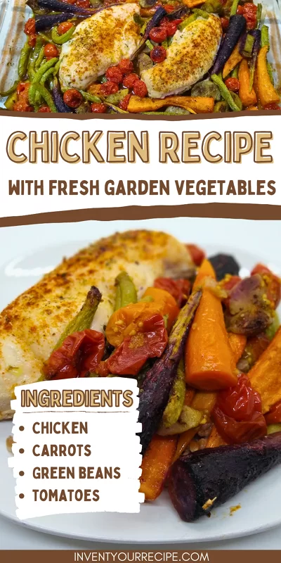 Baked Chicken and Garden Vegetables