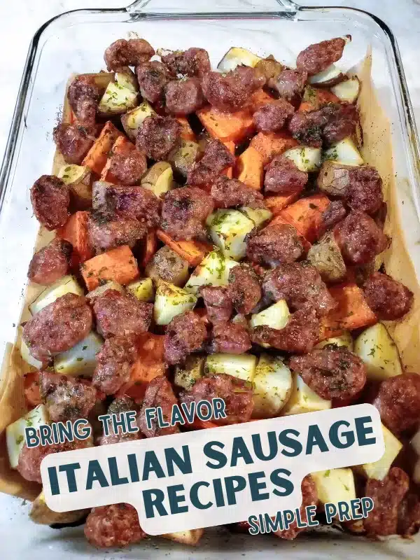 Baked Italian Sausage and Potatoes