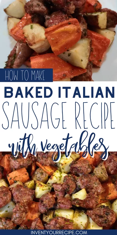 How To Make Baked Italian Sausage Recipe With Vegetables