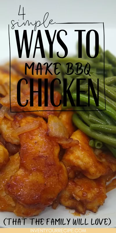 4 Simple Ways To Make BBQ Chicken