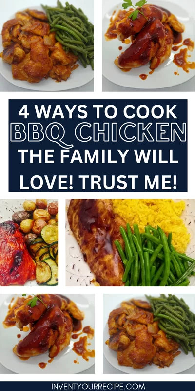 4 Ways To Cook BBQ Chicken The Family Will Love! Trust Me!