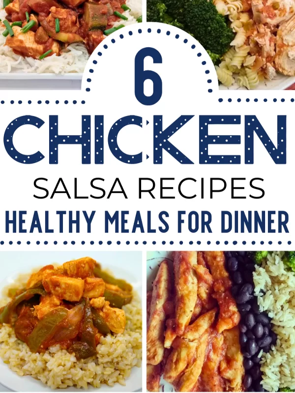 Chicken and Salsa Made 6 Ways Feature