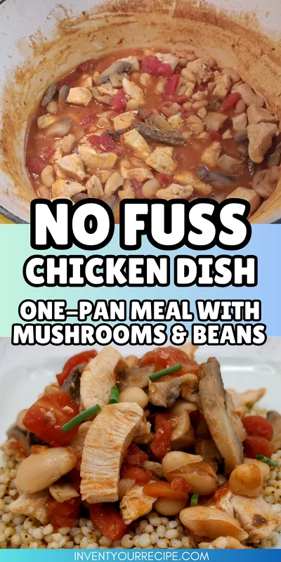 No Fuss Chicken with Cannellini Beans and Mushrooms