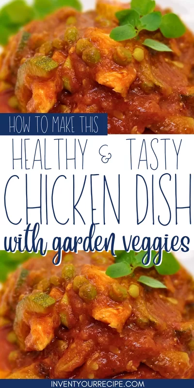 How To Make This Healthy & Tasty Chicken Dish With Garden Vegetables
