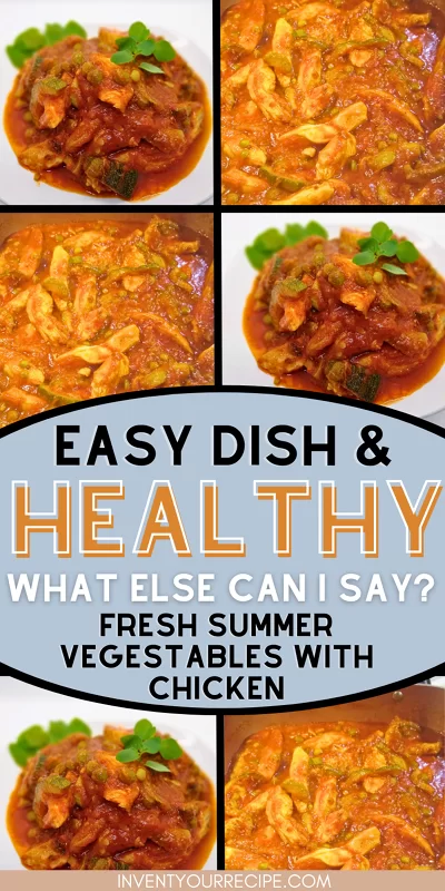 Easy Healthy Chicken Recipe With Fresh Summer Vegetables