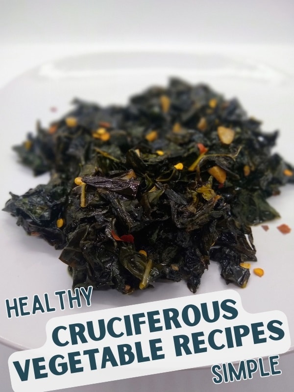 Cruciferous Vegetable Recipes Kale With Garlic