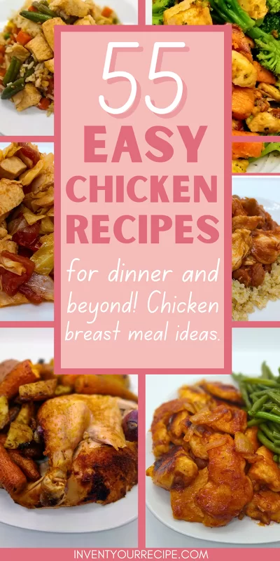 55 Easy Chicken Recipes For Dinner And Beyond