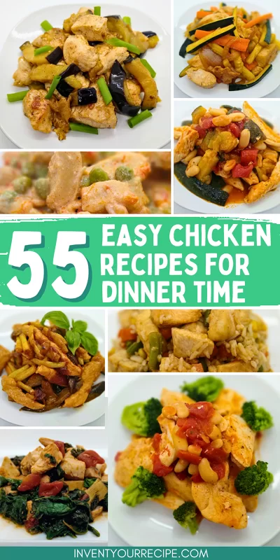 55 Easy Chicken Recipes For Dinner Time