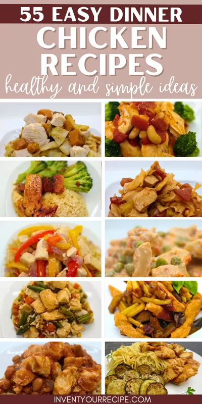 55 Easy Chicken Recipes: Healthy And Simple Ideas