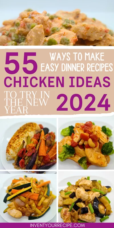 55 Chicken Ideas For 2024