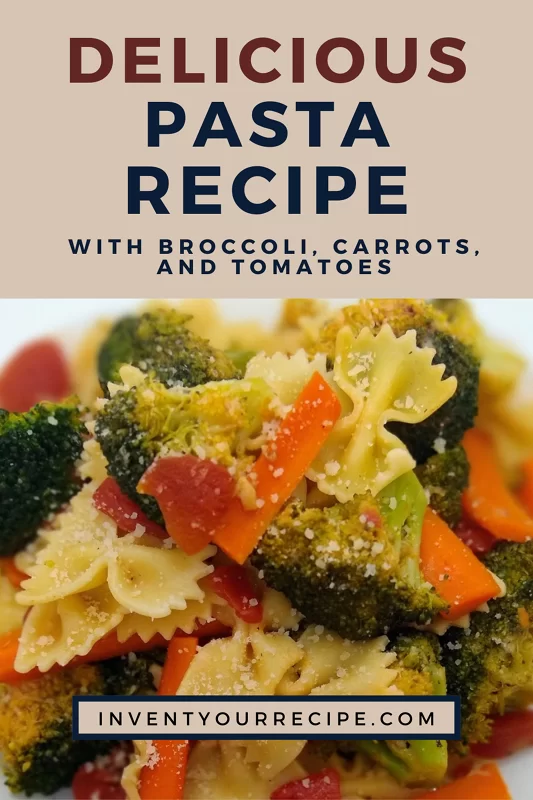 Farfalle with Broccoli and Carrots: PIN Image