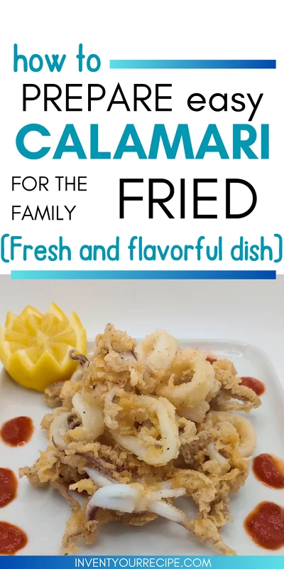 How to Prepare Fried Calamari For The Family