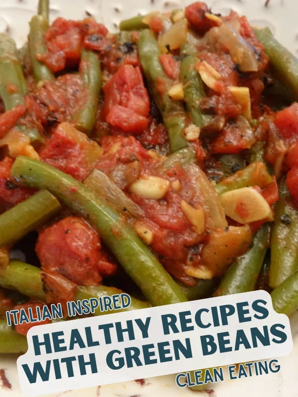 Green Beans with Garlic and Tomatoes