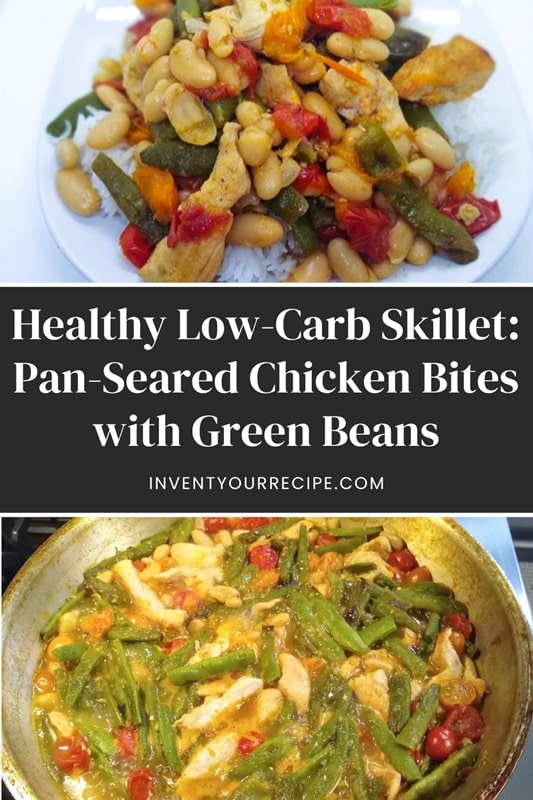 Healthy Low-Carb Skillet_ Pan-Seared Chicken Bites with Green Beans skillet chicken with green beans