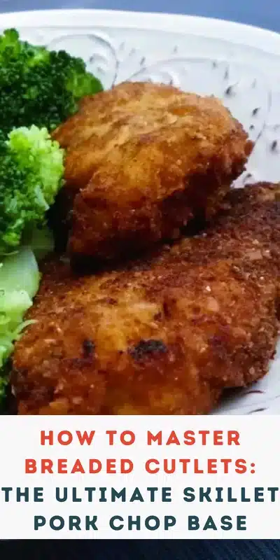 How to Master Breaded Cutlets_ The Ultimate Skillet Pork Chop Base