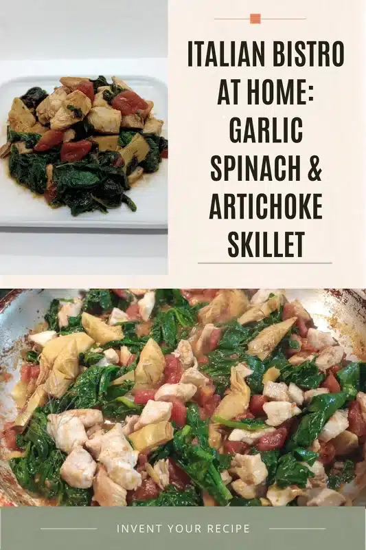 Italian Bistro at Home_ Garlic Spinach & Artichoke Skillet Italian Bistro at Home_ Garlic Spinach & Artichoke Skillet
