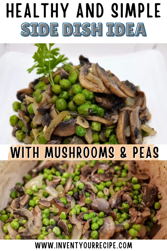 Mushrooms and Peas Recipe SIde