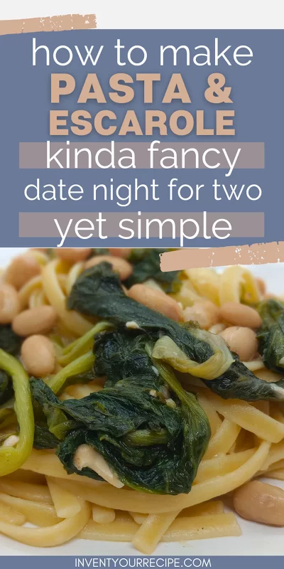 Pasta with Escarole and Beans For Two