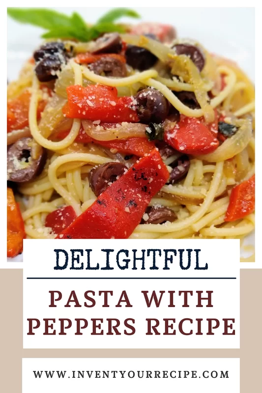 Pasta with Peppers and Olives: PIN Image