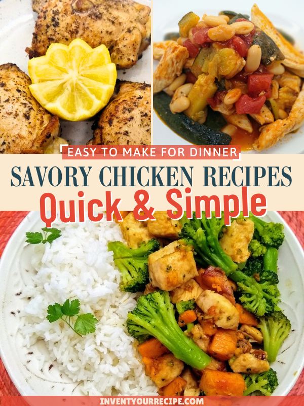 Simple Chicken Recipes: Savory, Sweet, and More
