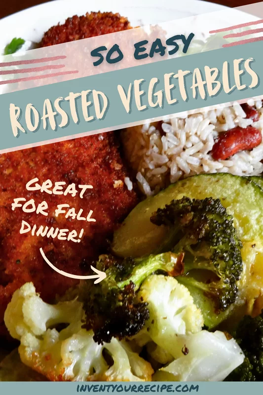 Roasted Vegetables Recipes Healthy DINNER
