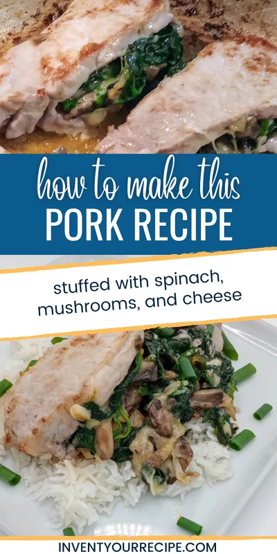 How To Make Spinach and Mushroom Stuffed Pork Chops