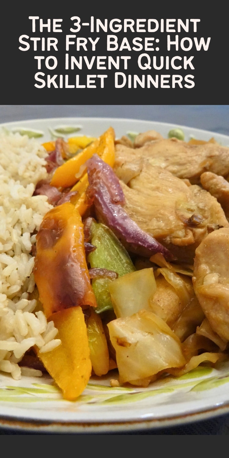 The 3-Ingredient Stir Fry Base_ How to Invent Quick Skillet Dinners