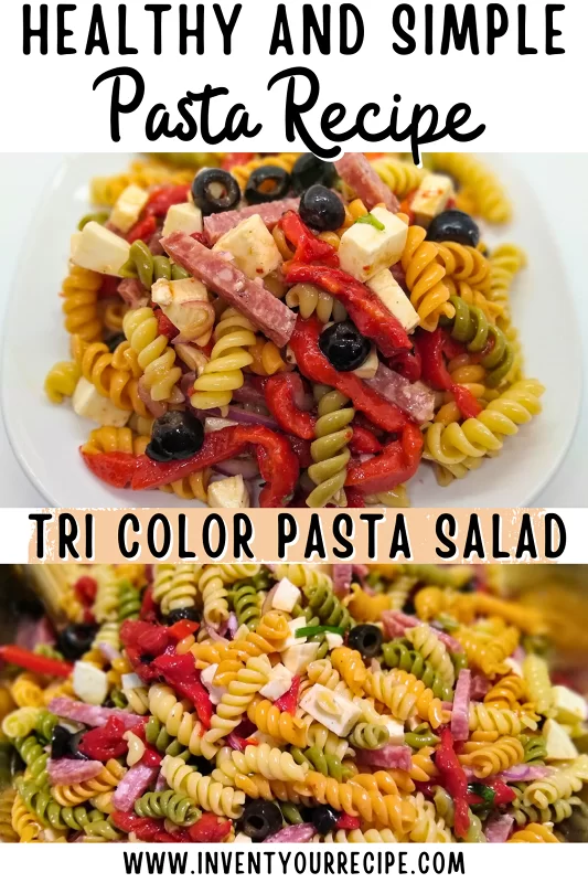 Tri Color Pasta Salad Recipe