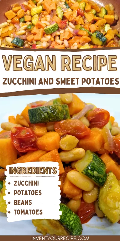 Vegan Recipe with Zucchini and Sweet Potatoes