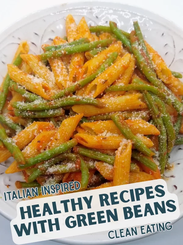 pasta with green beans and garlic