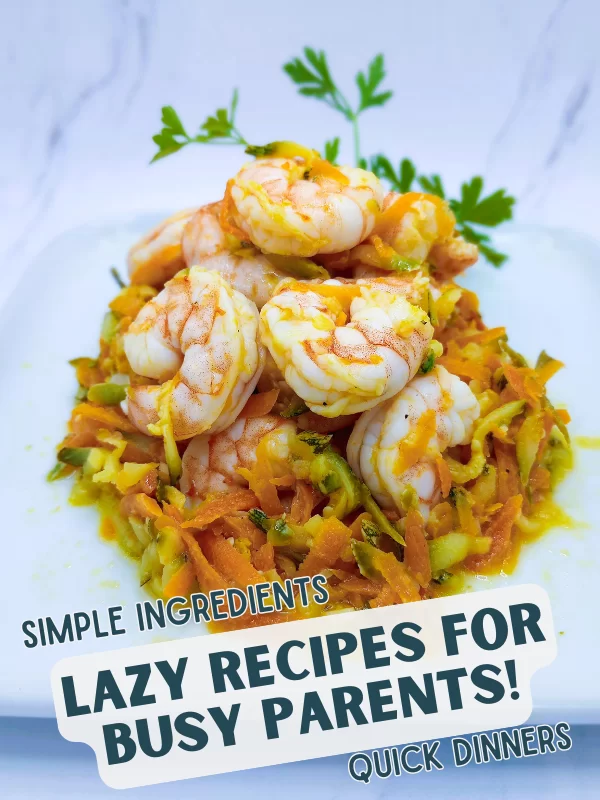 shrimp zucchini scampi lazy recipes | Lazy Recipes For Busy Parents